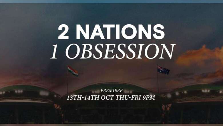 2 Nations, 1 Obsession: Australia vs India, Premieres Thurs-Fri, 13th & 14th October 2022, 9 PM on History TV18