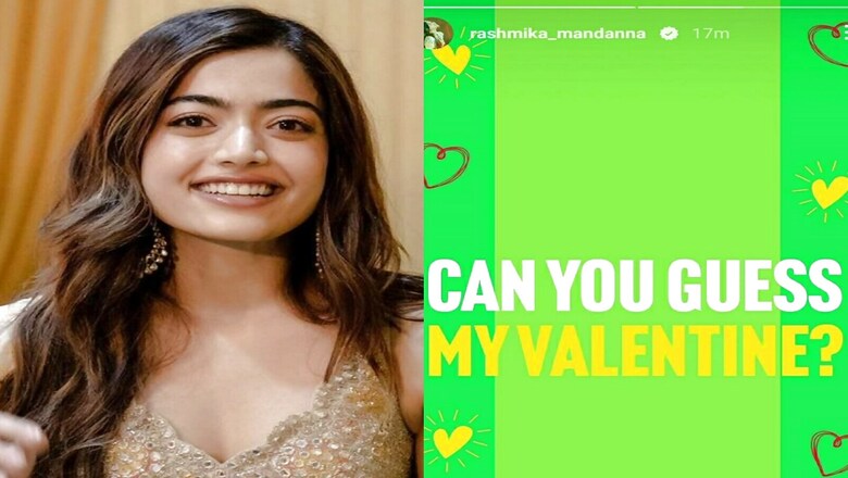 Rashmika Mandanna Asks Fans To Guess Her Valentine This Year