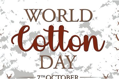 World Cotton Day 2023: Theme, History, Significance, Celebrations, Wishes, Quotes, and Pros & Cons of Cotton Fabric